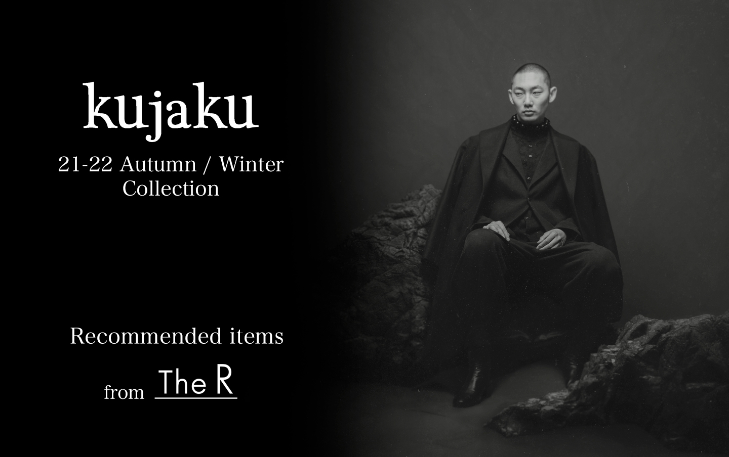 kujaku 21-22AW Collection Recommended items from The R Osaka