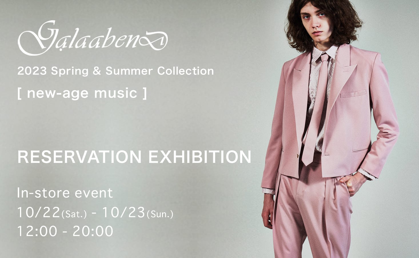 [Event Information] GalaabenD 23SS(Spring-Summer) Collection In-store reservation event will be held! - 1-001