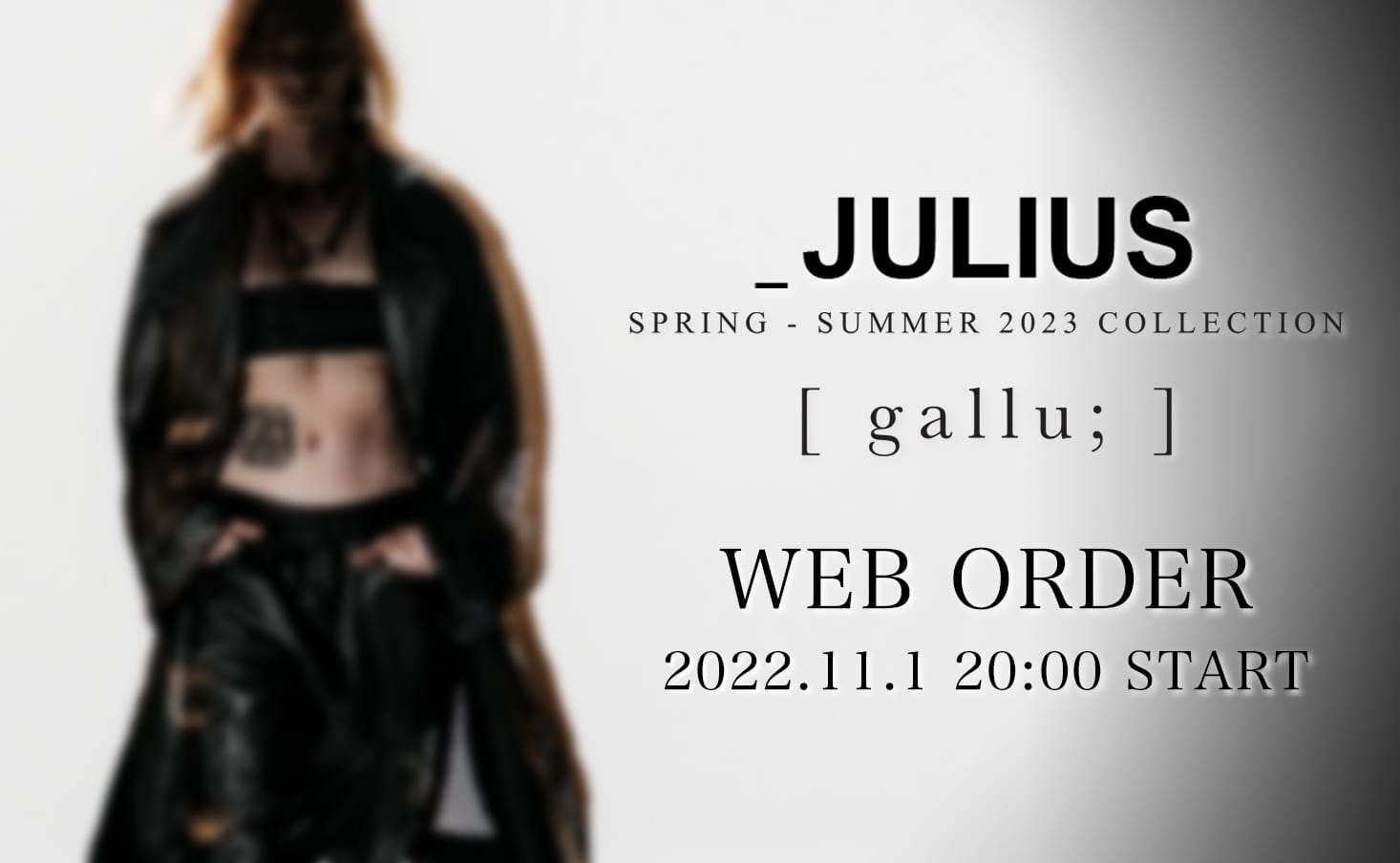 [Reservations Information] JULIUS 2023 SS (Spring/Summer) Collection online reservations - 1-001