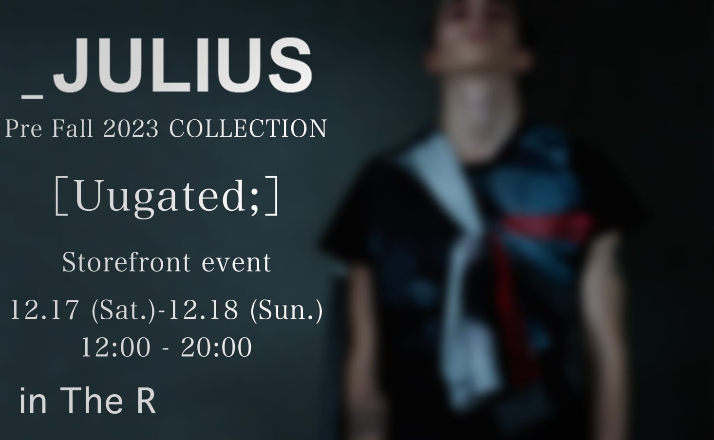 JULIUS 23PF Collection in-store pre-order event for 2 days from December 17! - 1-001
