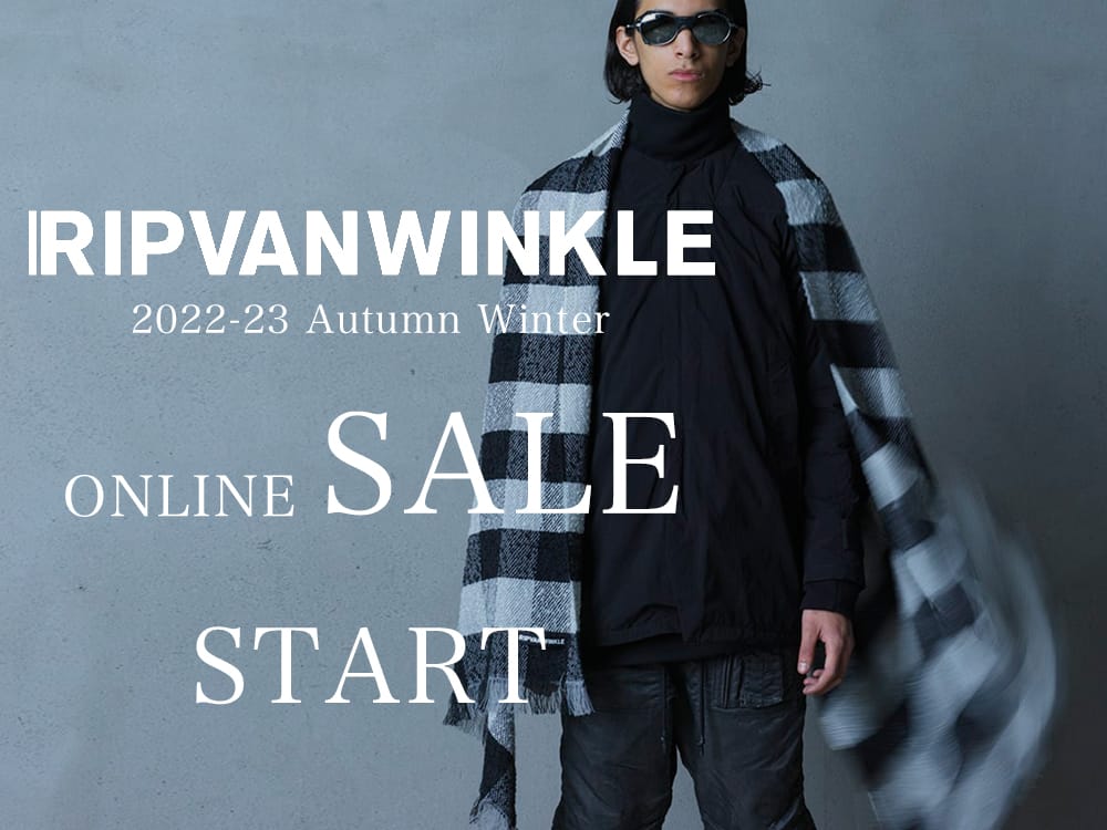 RIPVANWINKLE - リップヴァンウィンクル 2022-23AW SALE