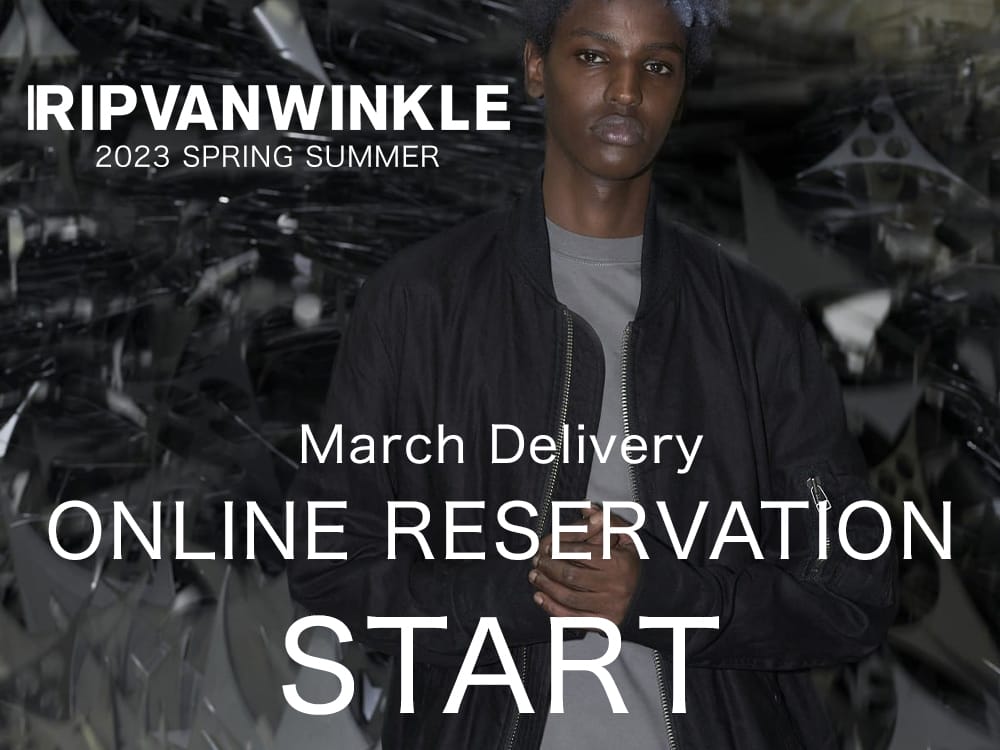 RIPVANWINKLE 2023SS collection's March delivery is open for reservation now! 1-001