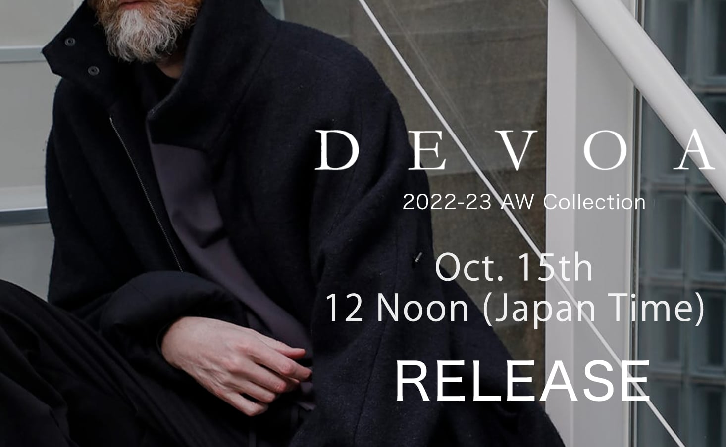 [販売予告] DEVOA 22-23AW コレクションの最終入荷分を10/15(土) 正午12時から販売開始します。