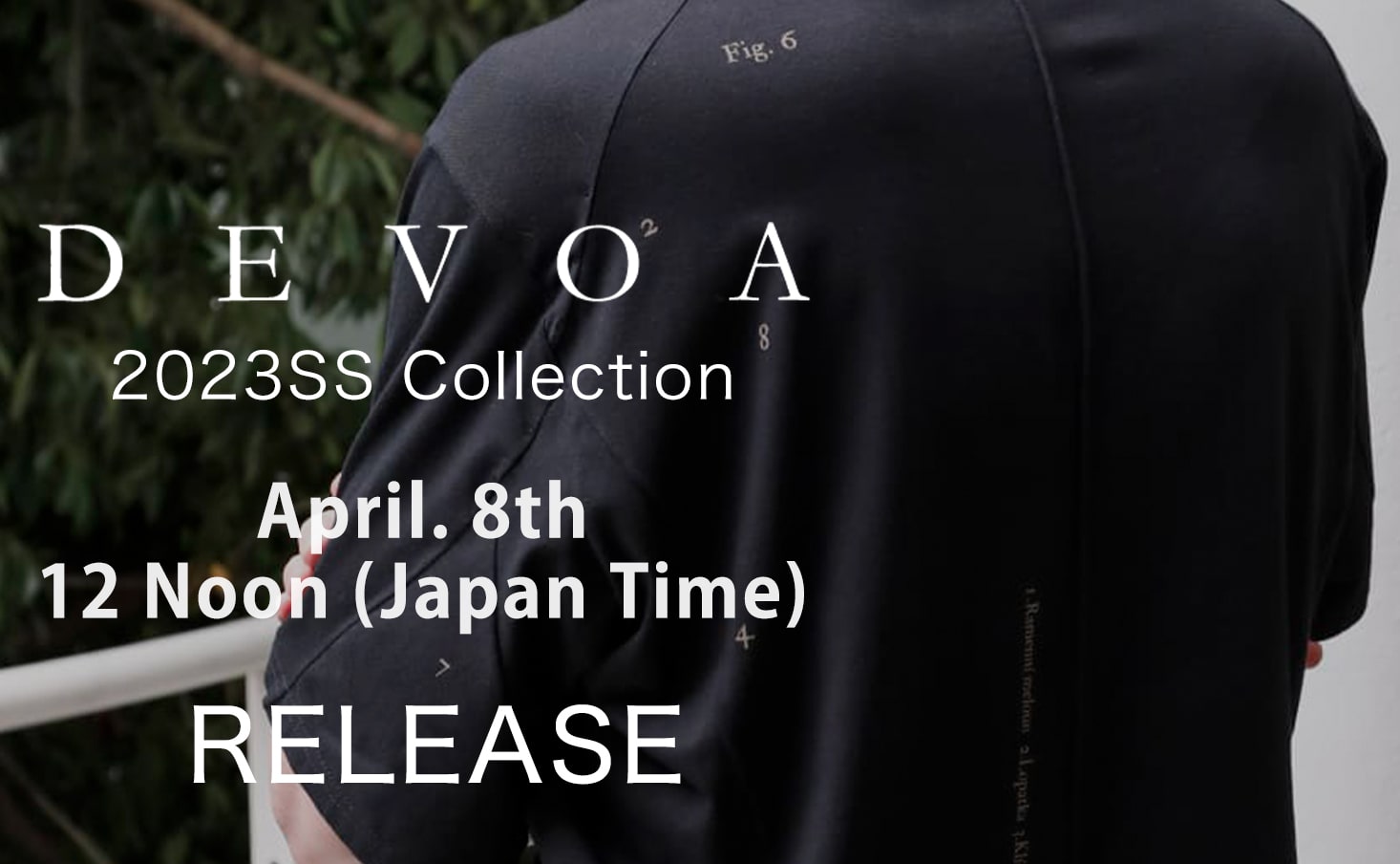 [Release Notice] New releases from the DEVOA 23 SS collection will be released on Saturday, April 8th at 12 noon Japan time.
